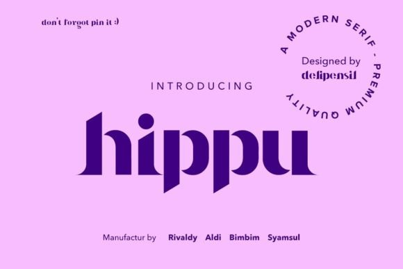 Hippu: A Modern Serif Font for Timeless Typography