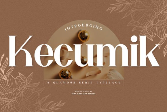 Kecumik: A Glamour Serif Font for Modern Editorial Design