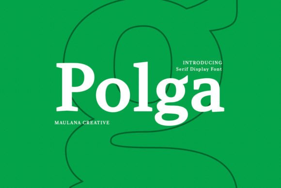 Polga: A Modern Serif Font for Impactful Campaigns