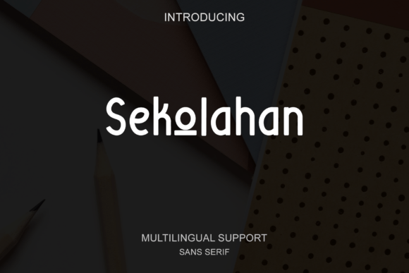 Sekolahan: A Playful Sans Serif Font for Modern Editorial Design